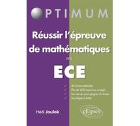 Réussir l'épreuve de mathématiques en ECE - Hédi Joulak - Ellipses - broché - Scolaire / Universitaire