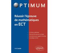 Réussir l'épreuve de mathématiques en ECT - Hédi Joulak - Ellipses - broché - Scolaire / Universitaire
