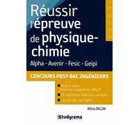 Réussir L'épreuve De Physique-Chimie Aux Concours D'ingénieurs Post-Bac