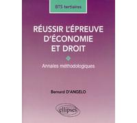 Reussir L'epreuve D'economie Et Droit - Annales Méthodologiques