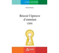 Réussir l'épreuve d'entretien CRPE