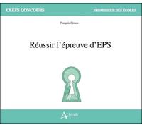 Réussir l'épreuve d'EPS - DELHAYE/DELSAHUT/LEFEVRE/ - Atlande Eds - broché - Livre
