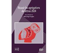 Réussir les agrégations de lettres 2024
