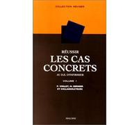 Réussir les cas concrets au D.E. d'infirmier, tome 1