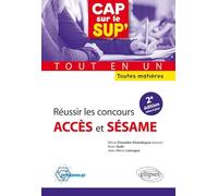 Réussir les concours Accès et Sésame • tout en un • toutes matières - 2e édition mise à jour
