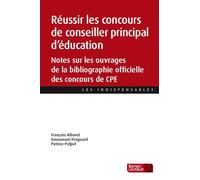 Pour réussir le concours de conseiller principal d'éducation: Notes sur les ouvrages de la bibliographie officielle