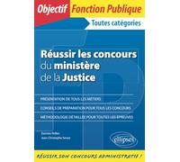 Réussir les concours du ministère de la Justice
