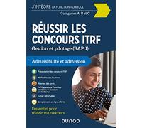 Réussir les concours ITRF: Catégories A, B, C - Option Gestion et pilotage