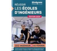 Réussir les écoles d'ingénieurs - Collectif - Studyrama Eds - broché - Scolaire / Universitaire