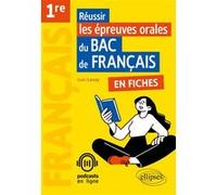 Réussir les épreuves orales du bac de Français en fiches Joan Leroy (Auteur)