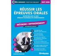 Réussir les épreuves orales - Méthode (Catégories A, B et C -?Édition 2027-2028) Entretien avec le jury - Épreuve technique/de connaissances - Sandrine Marichez - Studyrama Eds - broché - Scolaire / U