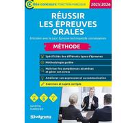 Réussir Les Épreuves Orales - Méthode - Entretien Avec Le Jury, Epreuve Technique/De Connaissance - Edition 2025-2026