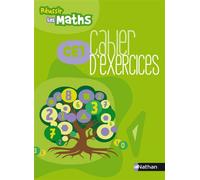 Réussir les maths CE1 Cahier d'exercices Cahier de l'élève - Collectif - Nathan - broché - Scolaire / Universitaire