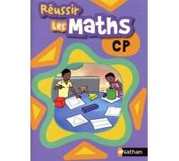 Réussir les maths CP Livre élève - Collectif - Nathan - broché - Scolaire / Universitaire