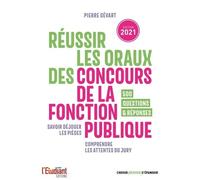 l'Etudiant - Réussir les oraux des concours de la fonction publique - Édition 2021