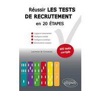 Réussir les tests de recrutement en 20 étapes