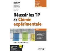 Réussir les TP de chimie expérimentale Licence et capes de chimie, Classes prépas - Benoît Piro - De Boeck Supérieur - broché - Scolaire / Universitaire