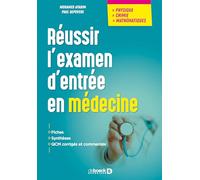 Réussir l'examen d'entrée en médecine