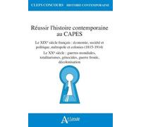 Réussir l'histoire contemporaine au Capes