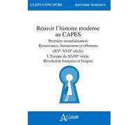 Réussir l'histoire moderne au Capes