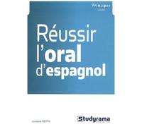 Réussir L'oral D'espagnol
