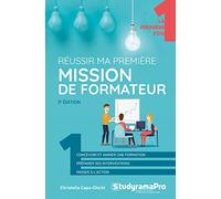 Réussir Ma Première Mission De Formateur | Occasion
