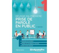 Réussir ma première prise de parole en public 4e édition - Fabrice Carlier - Studyrama Eds - broché - Guide