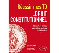 Réussir Mes Td De Droit Constitutionnel