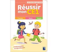 Réussir mon CE1 - Je m'entraîne toute l'année: Français - Maths - Anglais