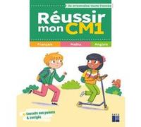 Réussir mon CM1 Sandra Lebrun (Auteur), Jean-Claude Caron (Collection dirigée par), Maud Letellier (Auteur), Céline Monchoux (Auteur), Sébastien Chebret (Illustration)