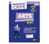 Réussir mon CRPE Arts 2e épreuve d'admissibilité L3 écrit 2027