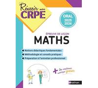 Réussir mon CRPE épreuve orale admission Maths 2025 - Daniel Motteau - Nathan - broché - Scolaire / Universitaire