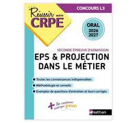 Réussir mon CRPE EPS et Projection dans le métier Admission concours L3 Oral 2026-2027