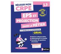 Réussir mon CRPE - EPS et Projection dans le métier Admission concours L3 Oral 2027-2028