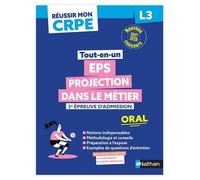 Réussir mon CRPE - EPS et Projection dans le métier Admission concours L3 Oral 2027-2028 - Cédric Faure - Nathan - broché - Scolaire / Universitaire