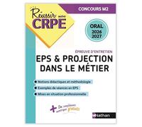 Réussir mon CRPE EPS et Projection dans le métier Admission Concours M2 Oral 2026-2027 - Cédric Faure - Nathan - broché - Scolaire / Universitaire