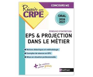 Réussir mon CRPE EPS et Projection dans le métier Admission Concours M2 Oral 2026-2027 - Cédric Faure - Nathan - broché - Scolaire / Universitaire