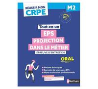 Réussir mon CRPE - EPS et Projection dans le métier Admission Concours M2 Oral 2027-2028 - Catherine Gueneau-Lenoir - Nathan - broché - Scolaire / Universitaire