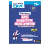 Réussir mon CRPE - EPS et Projection dans le métier Admission Concours M2 Oral 2027-2028