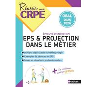 Nathan – Réussir mon CRPE – EPS et Projection dans le métier – Oral 2025