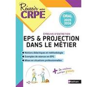 Nathan – Réussir mon CRPE – EPS et Projection dans le métier – Oral 2025
