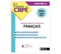 Réussir mon CRPE Français Admission concours L3 oral 2026-2027