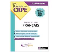 Réussir mon CRPE Français Admission Concours M2 oral 2026-2027