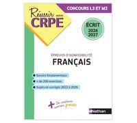 Réussir mon CRPE – Français – Épreuve d'admissibilité – Écrit 2026-2027 – L3/M2 – Nathan