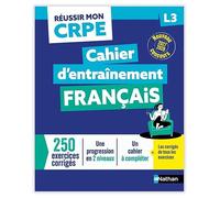 Réussir mon CRPE - Français L3 cahier d'entrainement 2027-2028