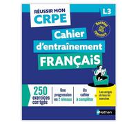 Réussir mon CRPE - Français L3 cahier d'entrainement 2027-2028 - Anne-Rozenn Morel - Nathan - broché - Scolaire / Universitaire