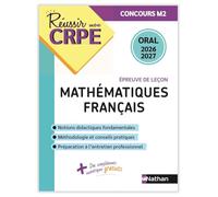 Réussir mon CRPE Français Maths Admission concours M2 oral 2026-2027