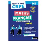 Réussir mon CRPE - Français Maths Admission concours M2 oral 2027-2028