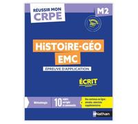 Réussir mon CRPE - Histoire Géographie EMC épreuve d'admissibilité M2 écrit 2027