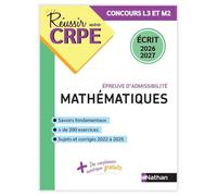 Réussir mon CRPE – Mathématiques – Épreuve d'admissibilité – Écrit 2026-2027 – L3/M2 – Nathan